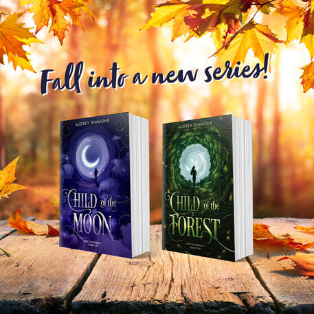 Fall into a new series! Child of the Moon and Child of the forest by Audrey Simmons